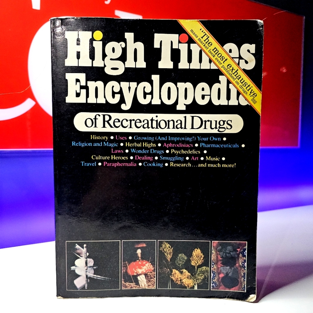 High Times Encyclopedia of Recreational Drugs